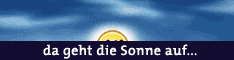 ... im Urlaub geht die Sonne auf